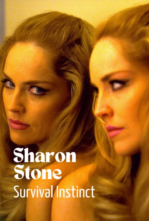 Sharon Stone- Survival Instinct