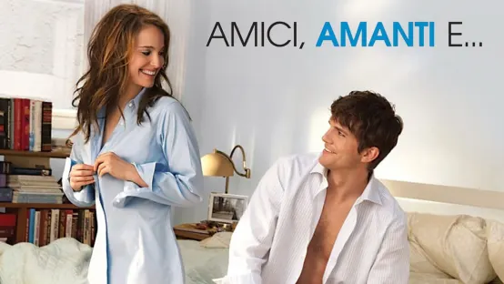 Amici, amanti e...