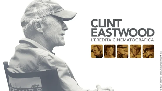 Clint Eastwood: L’eredità cinematografica