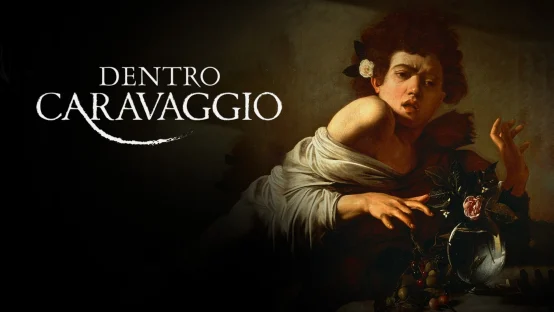 Dentro Caravaggio