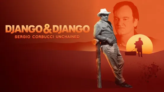 Django & Django: Sergio Corbucci Unchained