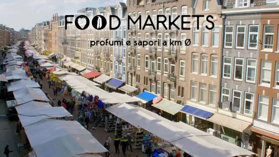 Food Markets. Profumi e sapori a km zero