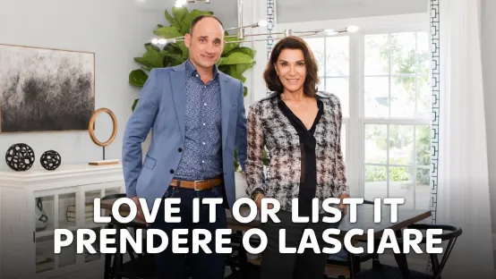Love it or List it - Prendere o lasciare