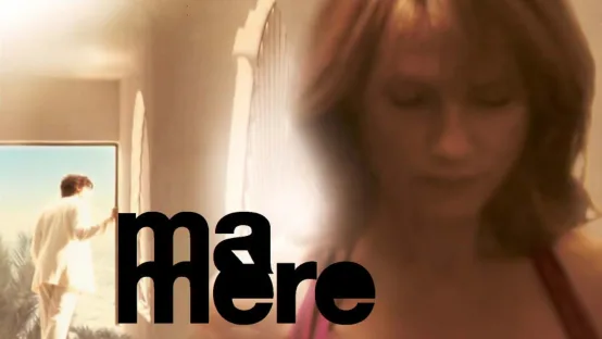Ma Mère