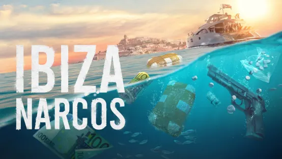 Ibiza Narcos