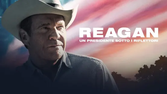 Reagan: Un Presidente sotto i riflettori