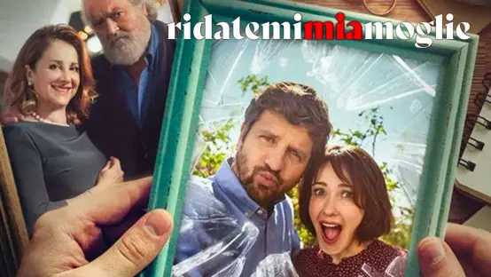 Ridatemi mia moglie
