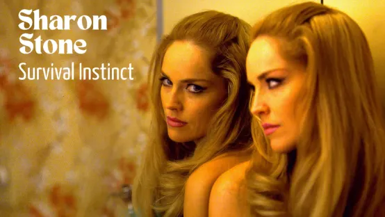 Sharon Stone- Survival Instinct