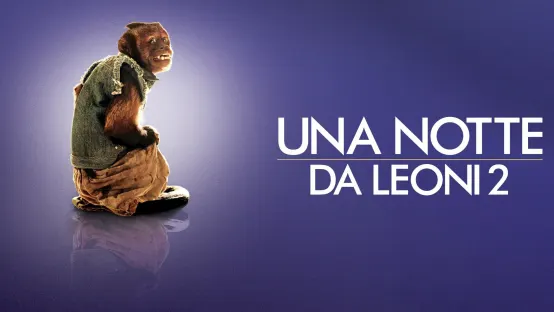 Una notte da leoni 2