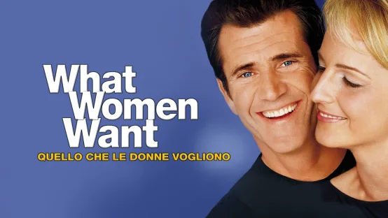 What Women Want - Quello che le donne vogliono