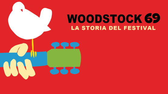 Woodstock '69 - La storia del festival