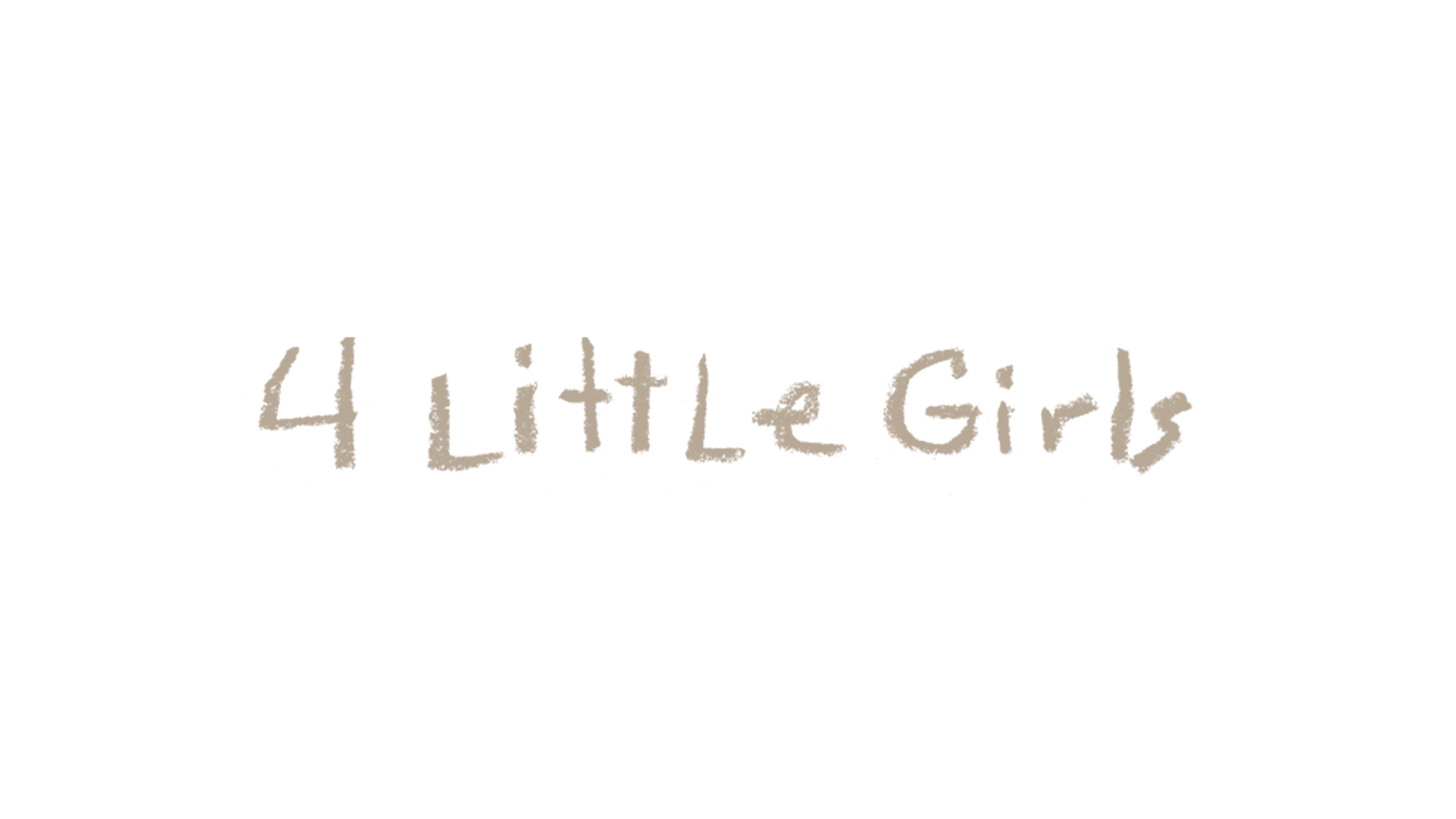 4 Little Girls