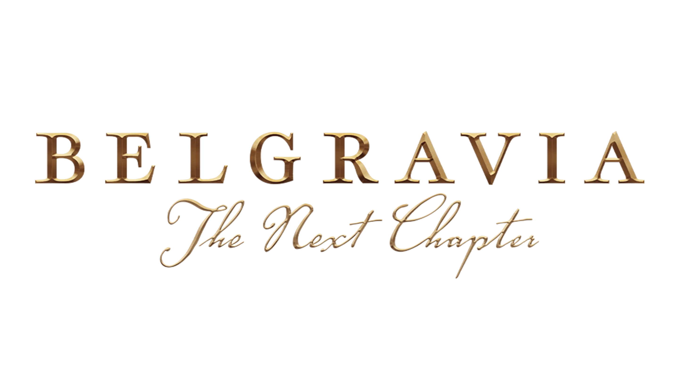 Belgravia: The Next Chapter