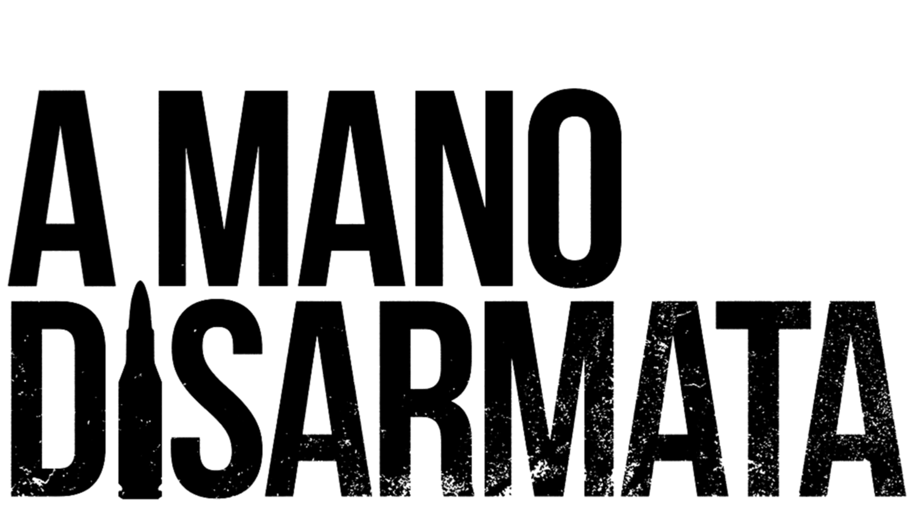 A mano disarmata