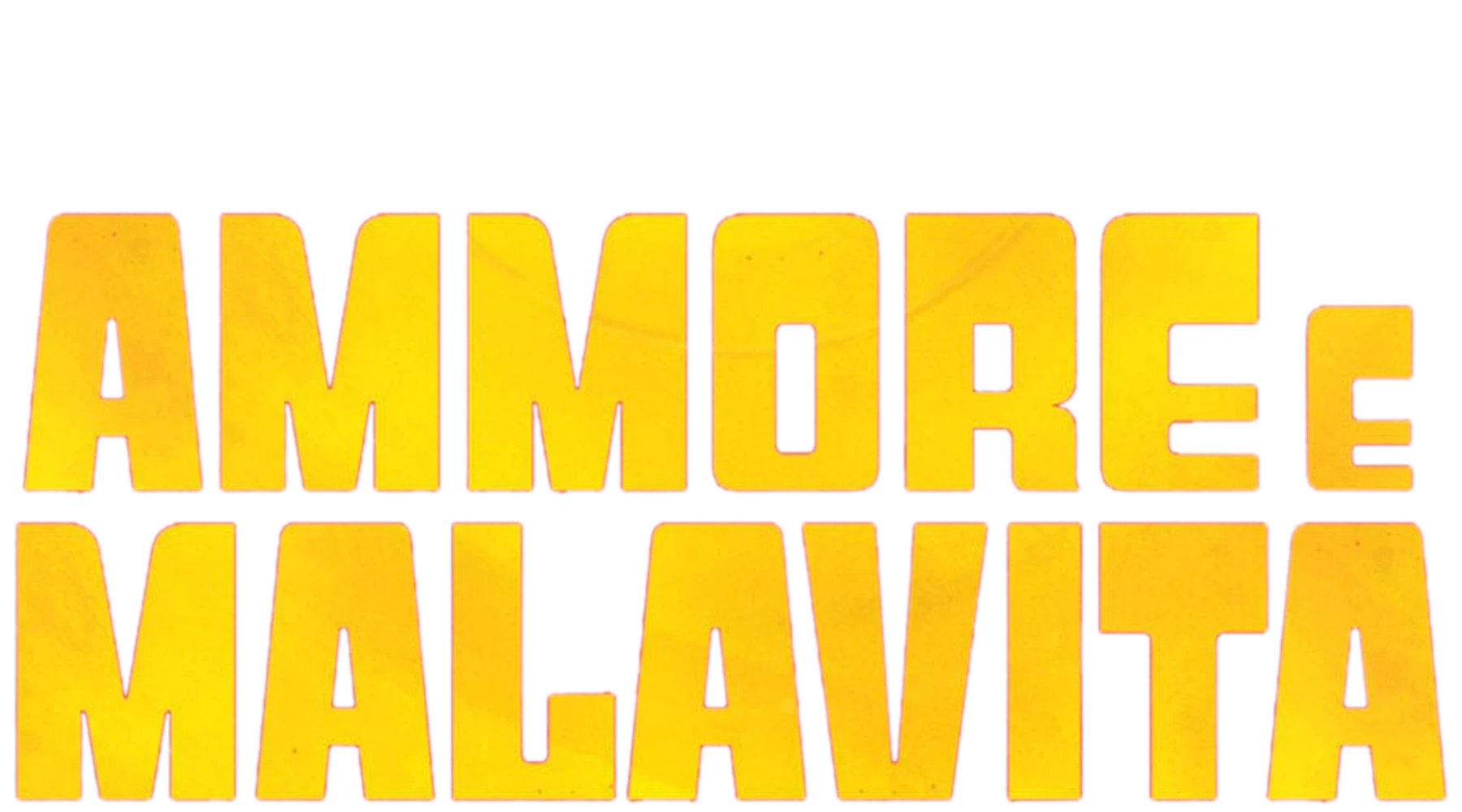 Ammore e malavita
