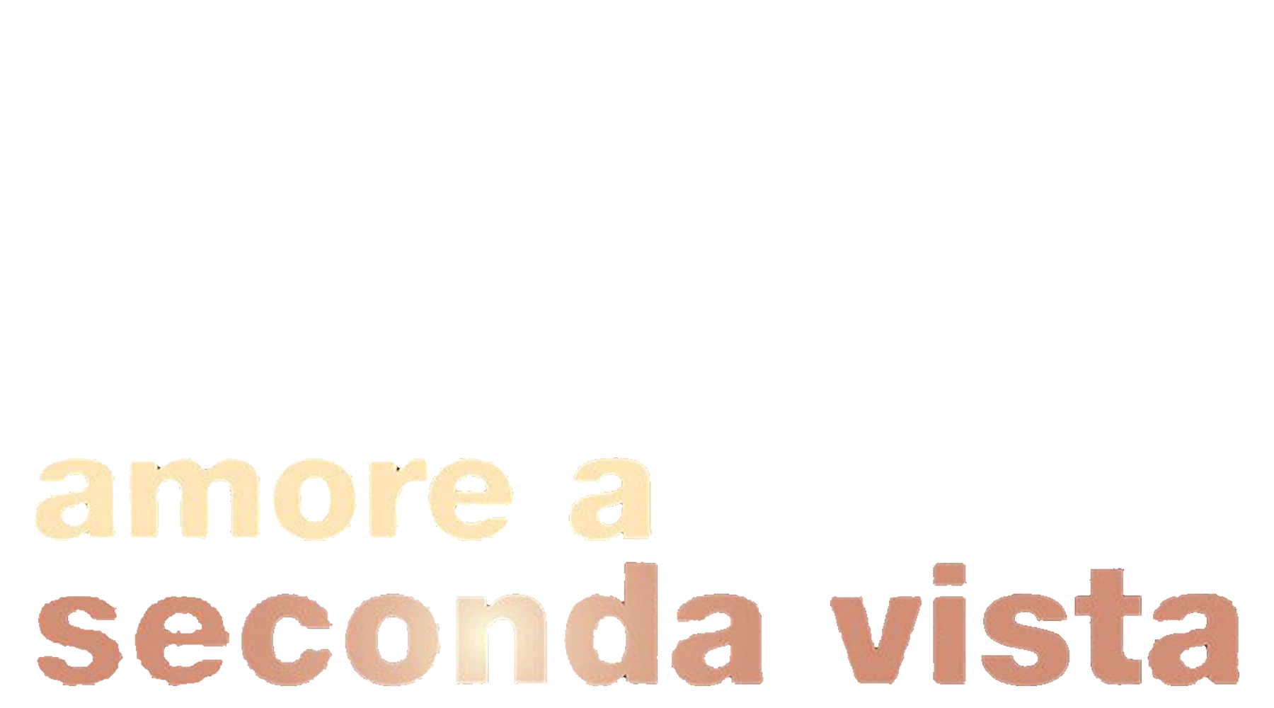 Amore a seconda vista