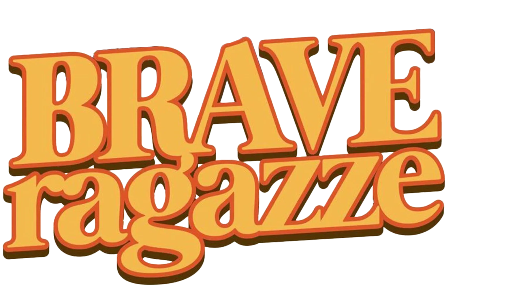 Brave ragazze