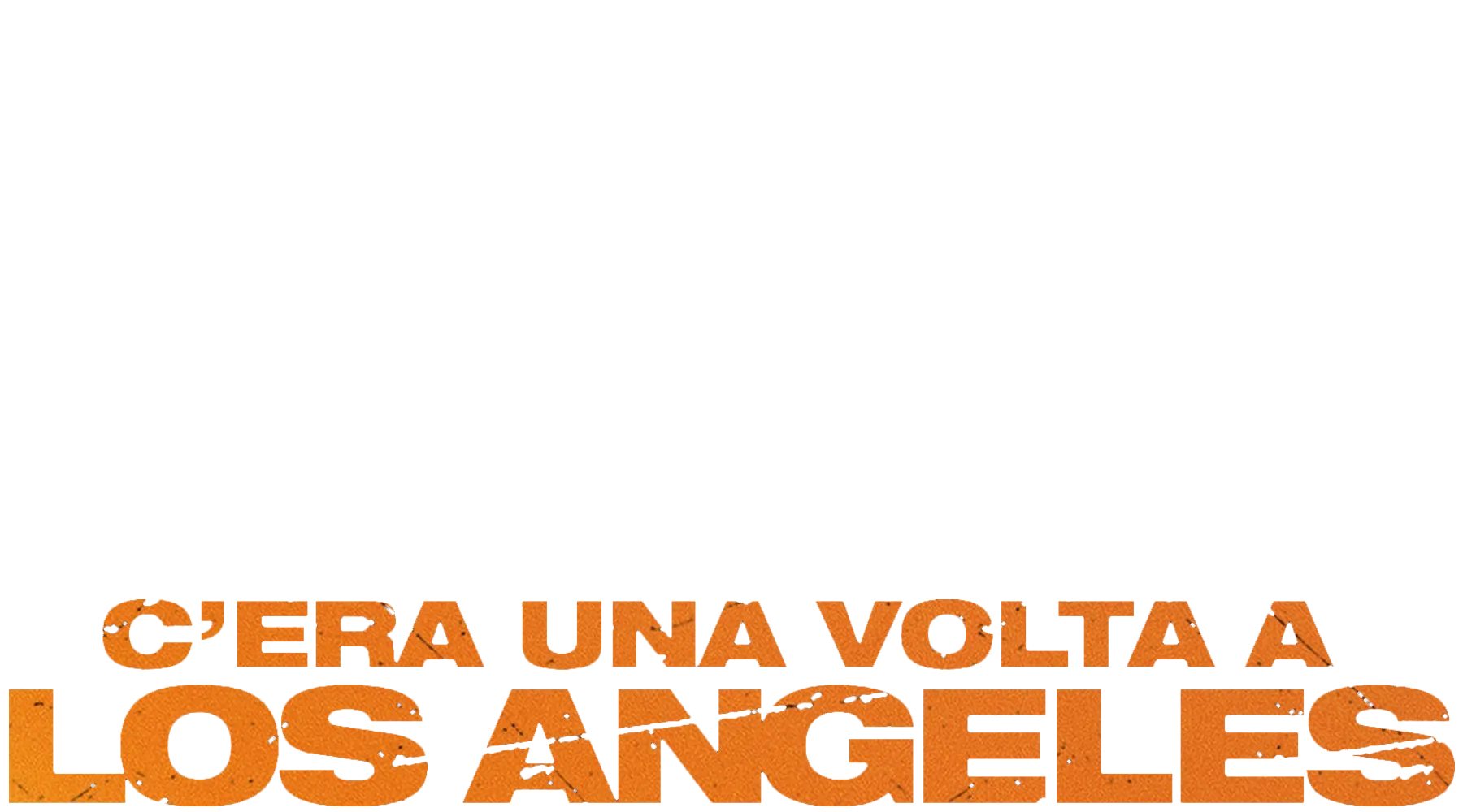 C'era una volta a Los Angeles