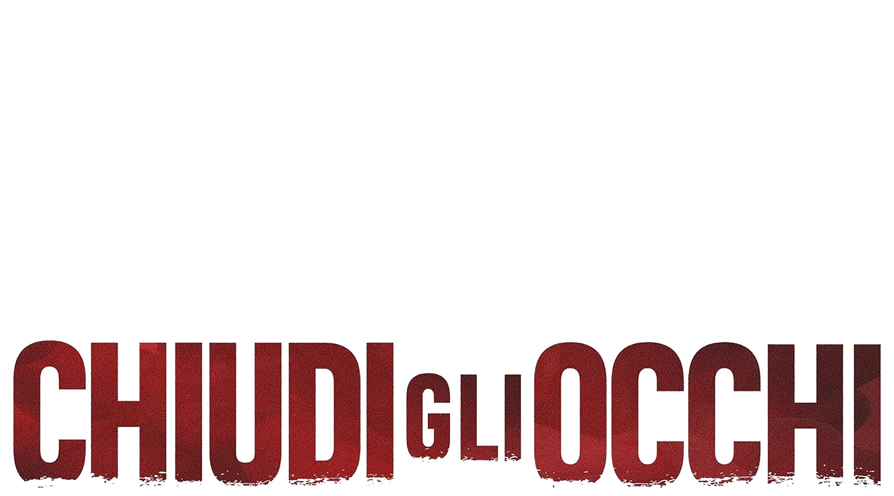 Chiudi gli occhi
