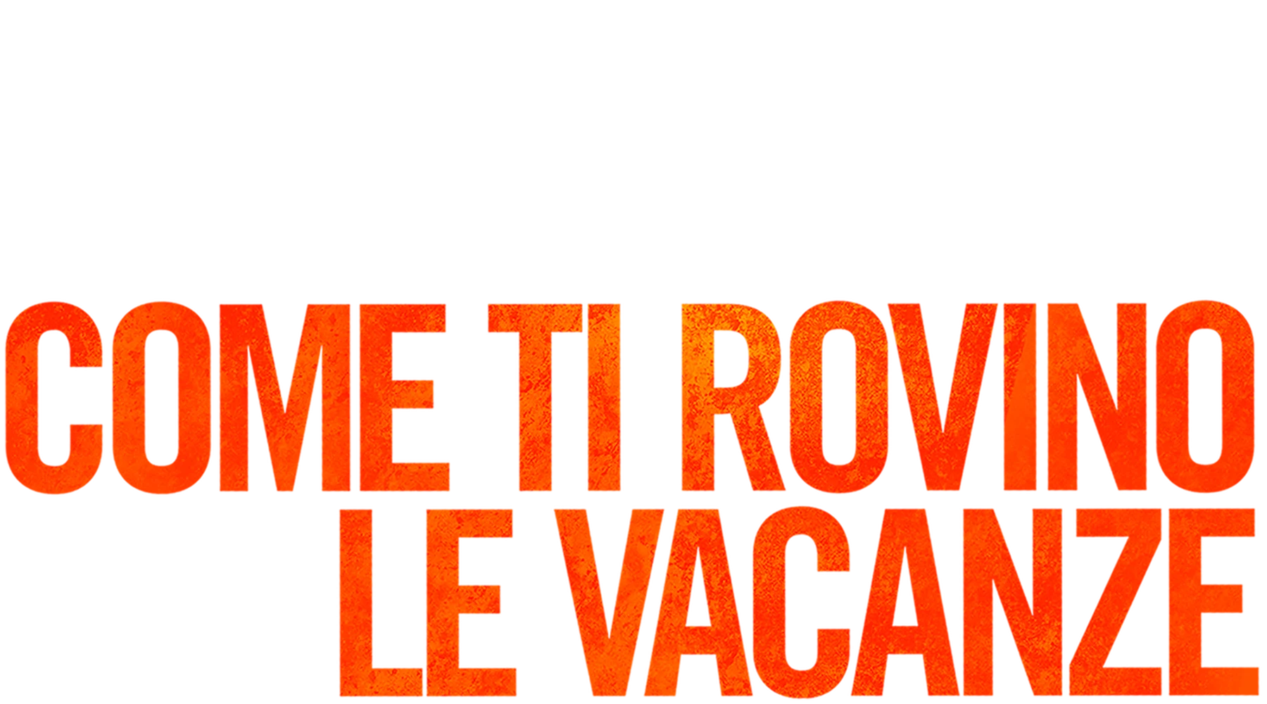 Come ti rovino le vacanze