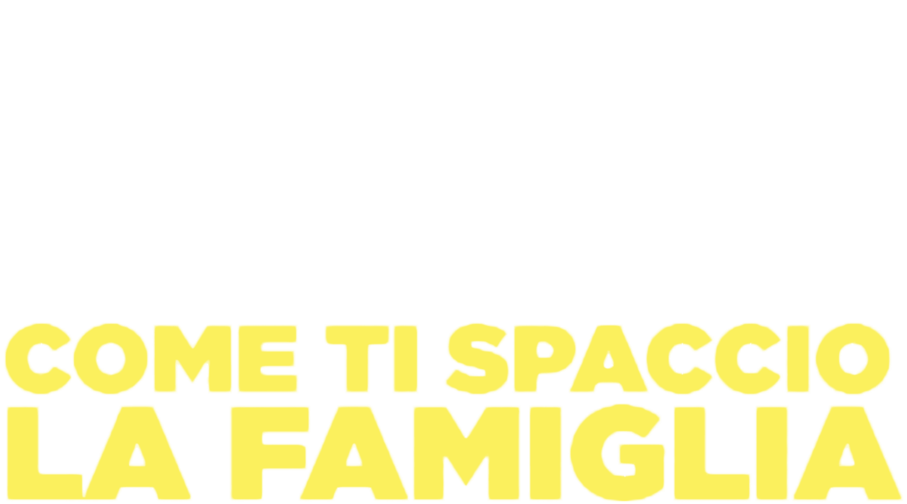 Come ti spaccio la famiglia