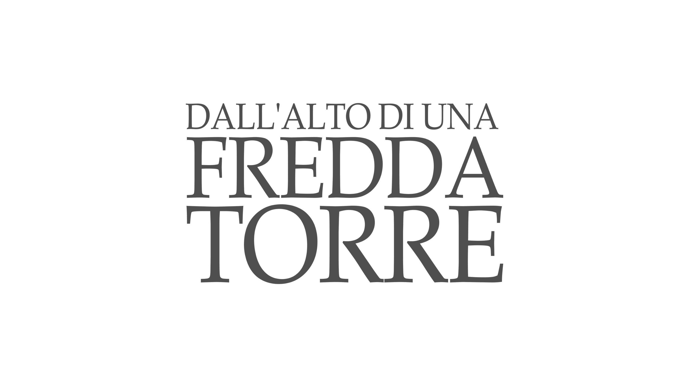 Dall'alto di una fredda torre