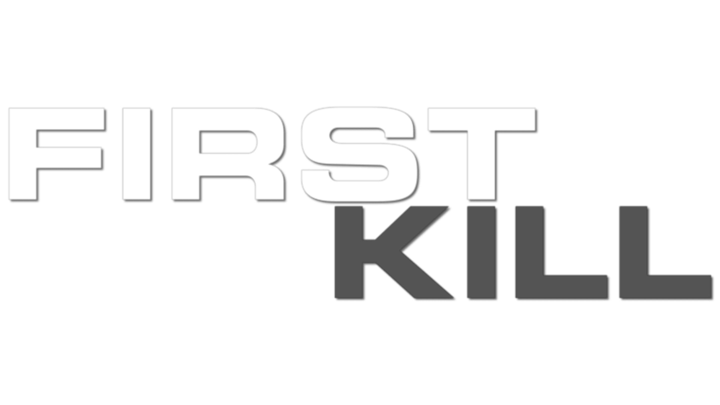 First Kill