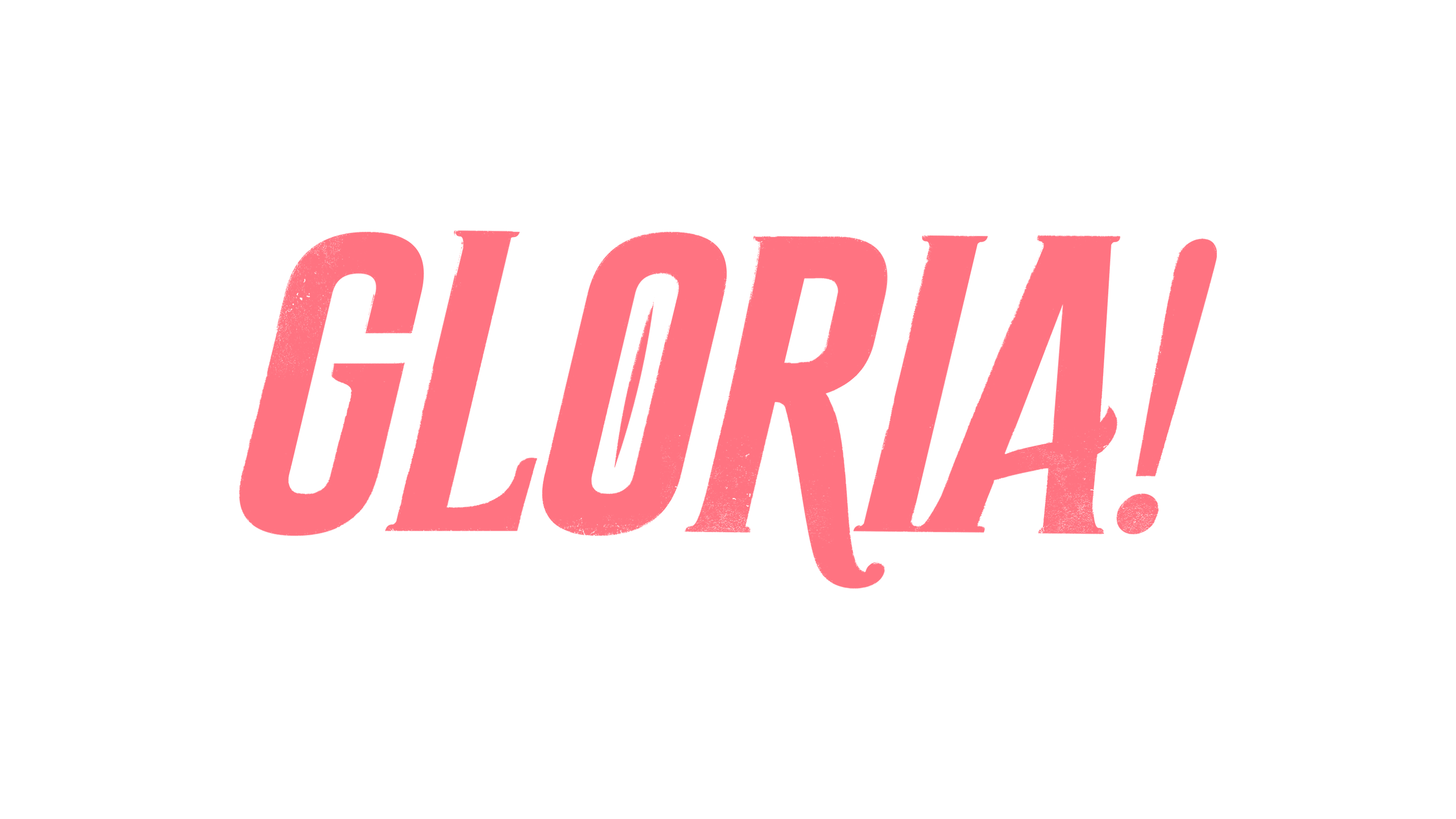 Gloria!