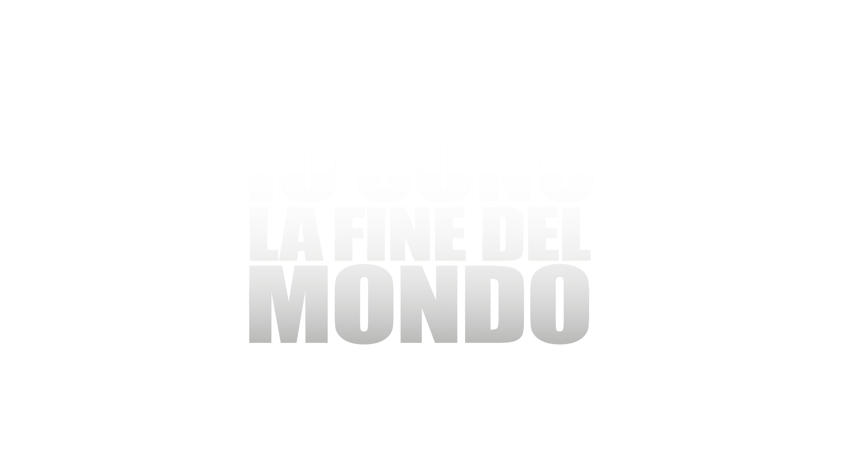 Io sono la fine del mondo
