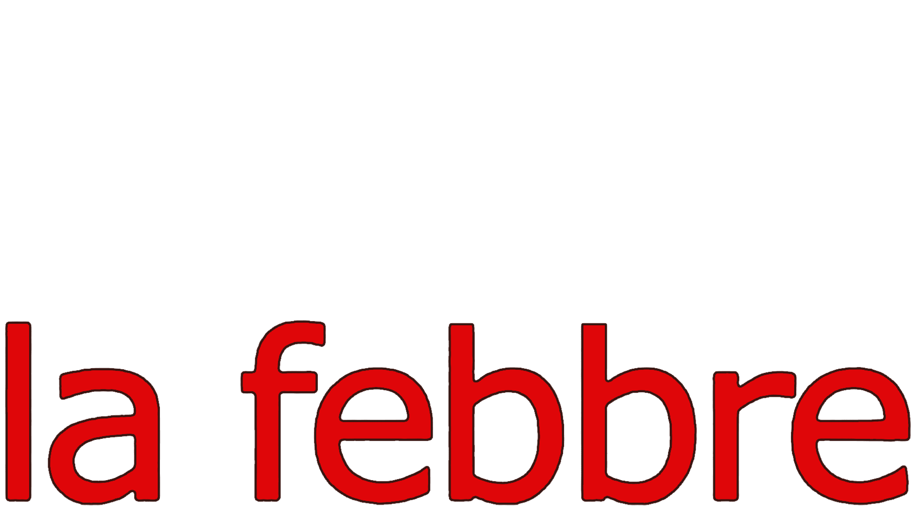La Febbre