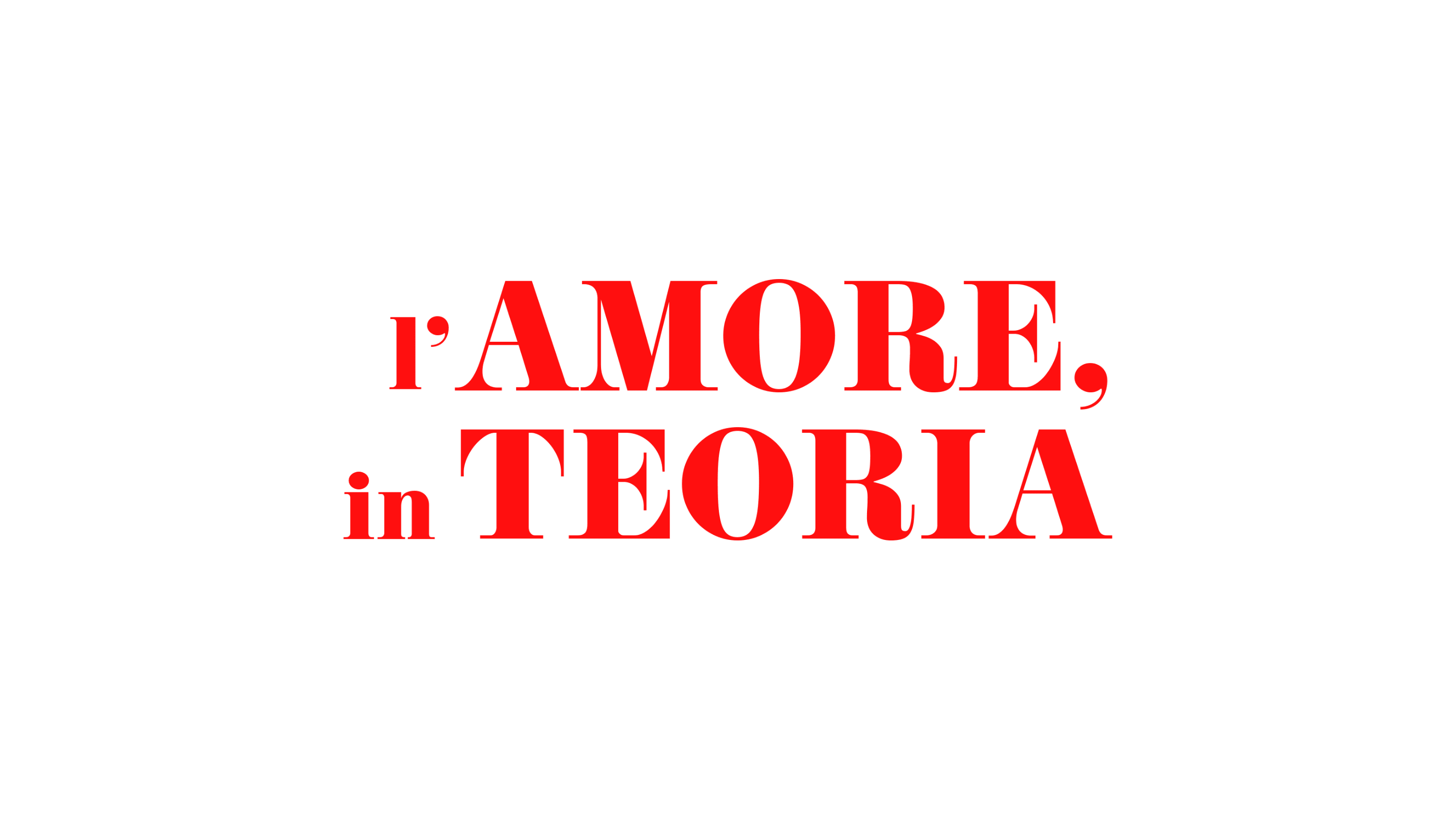 L'amore, in teoria
