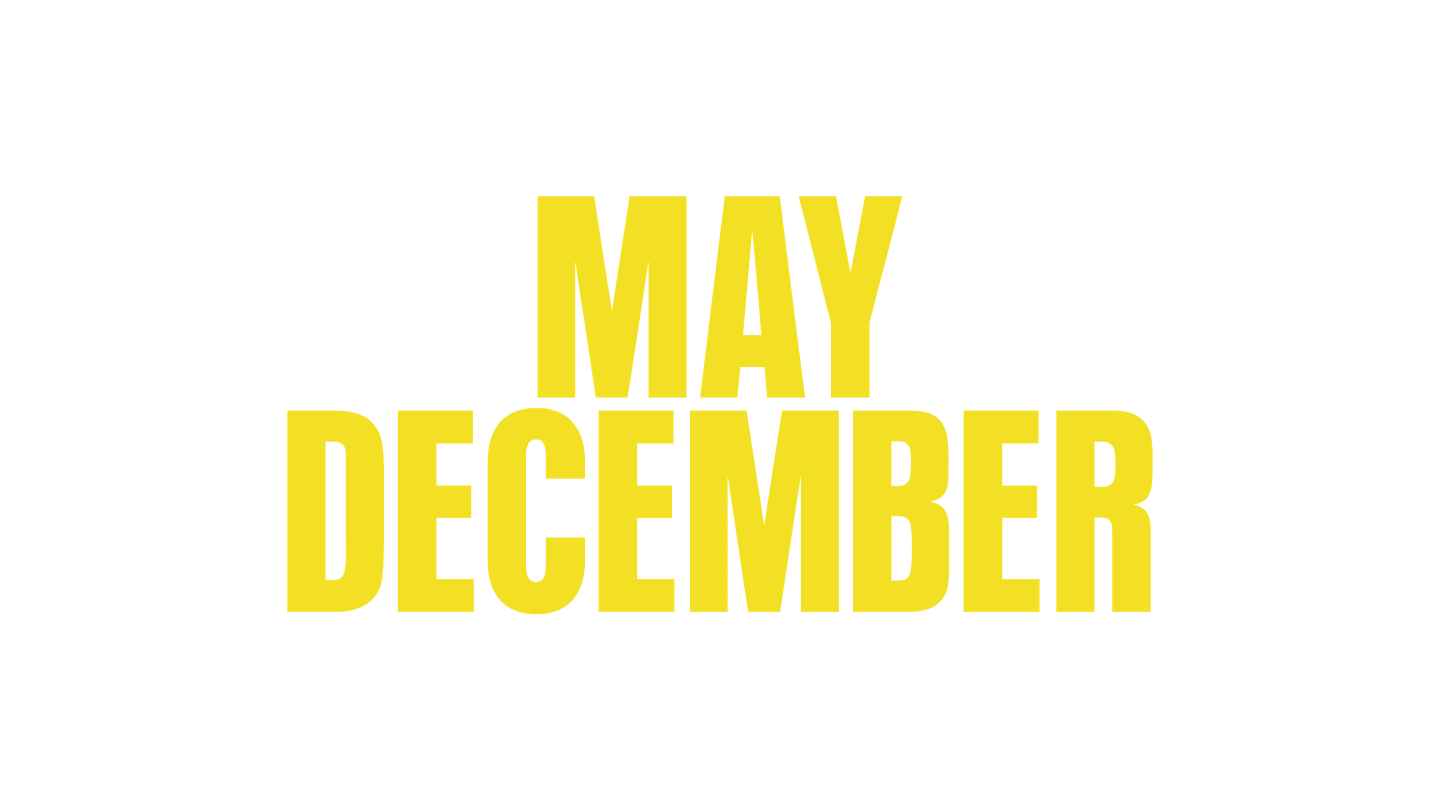 May December