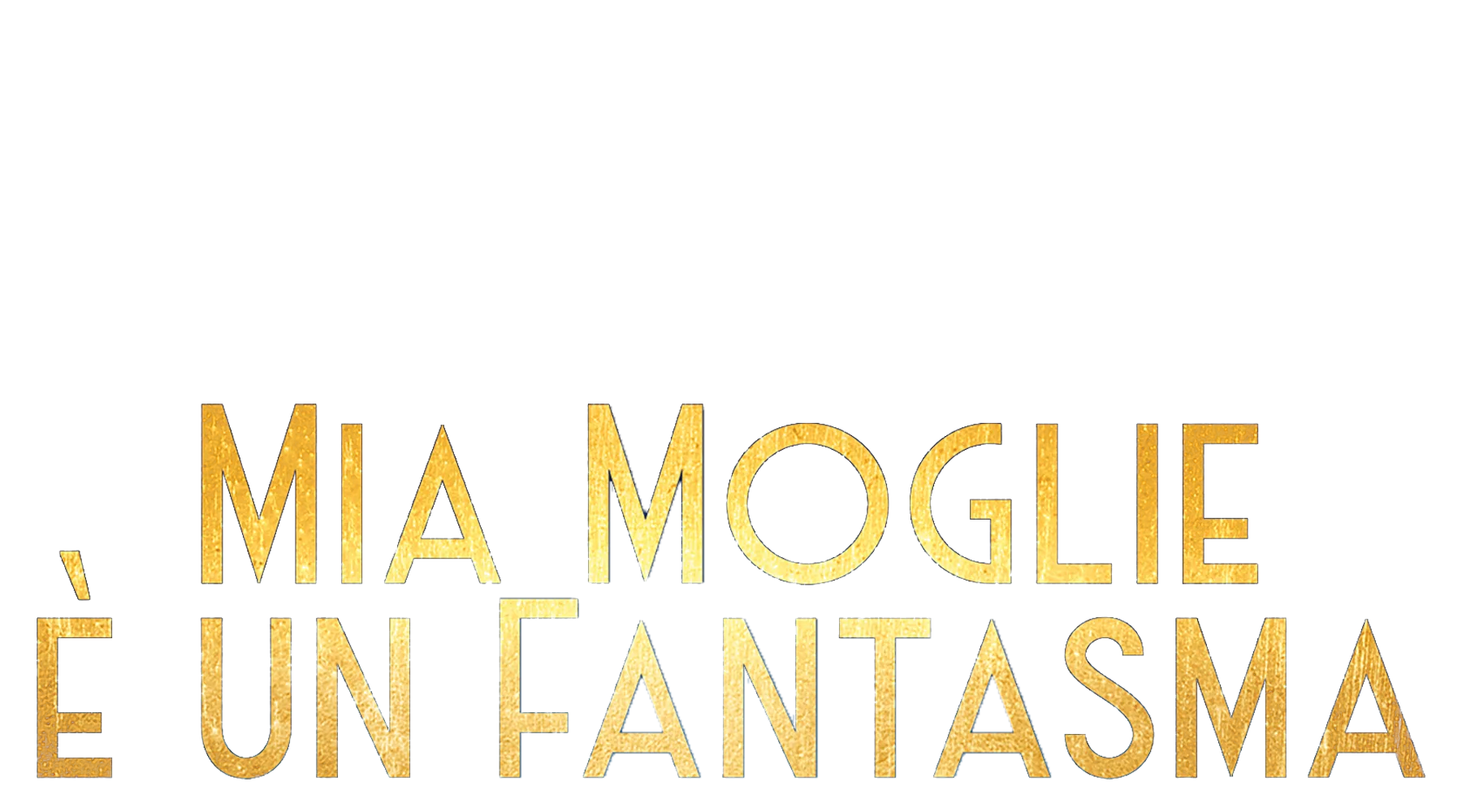 Mia moglie è un fantasma