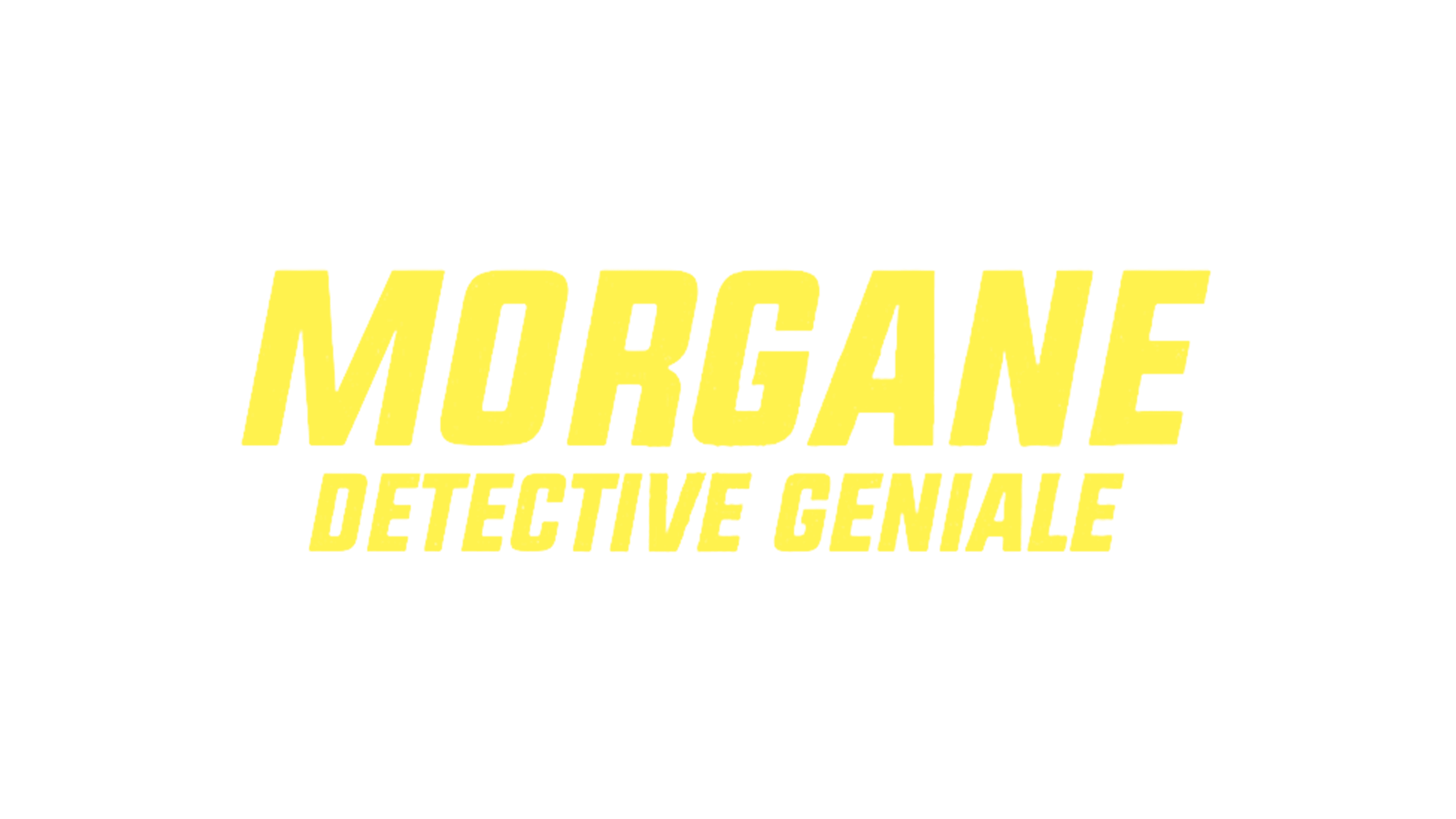 Morgane - Detective geniale