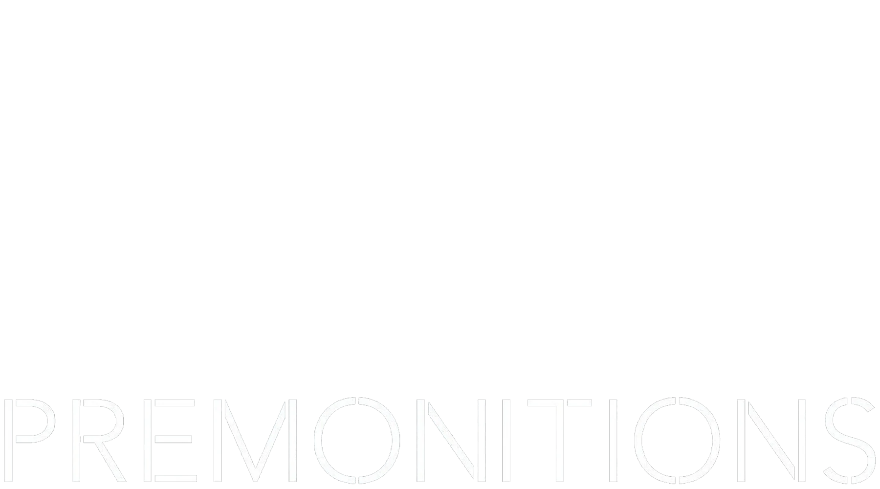 Premonitions