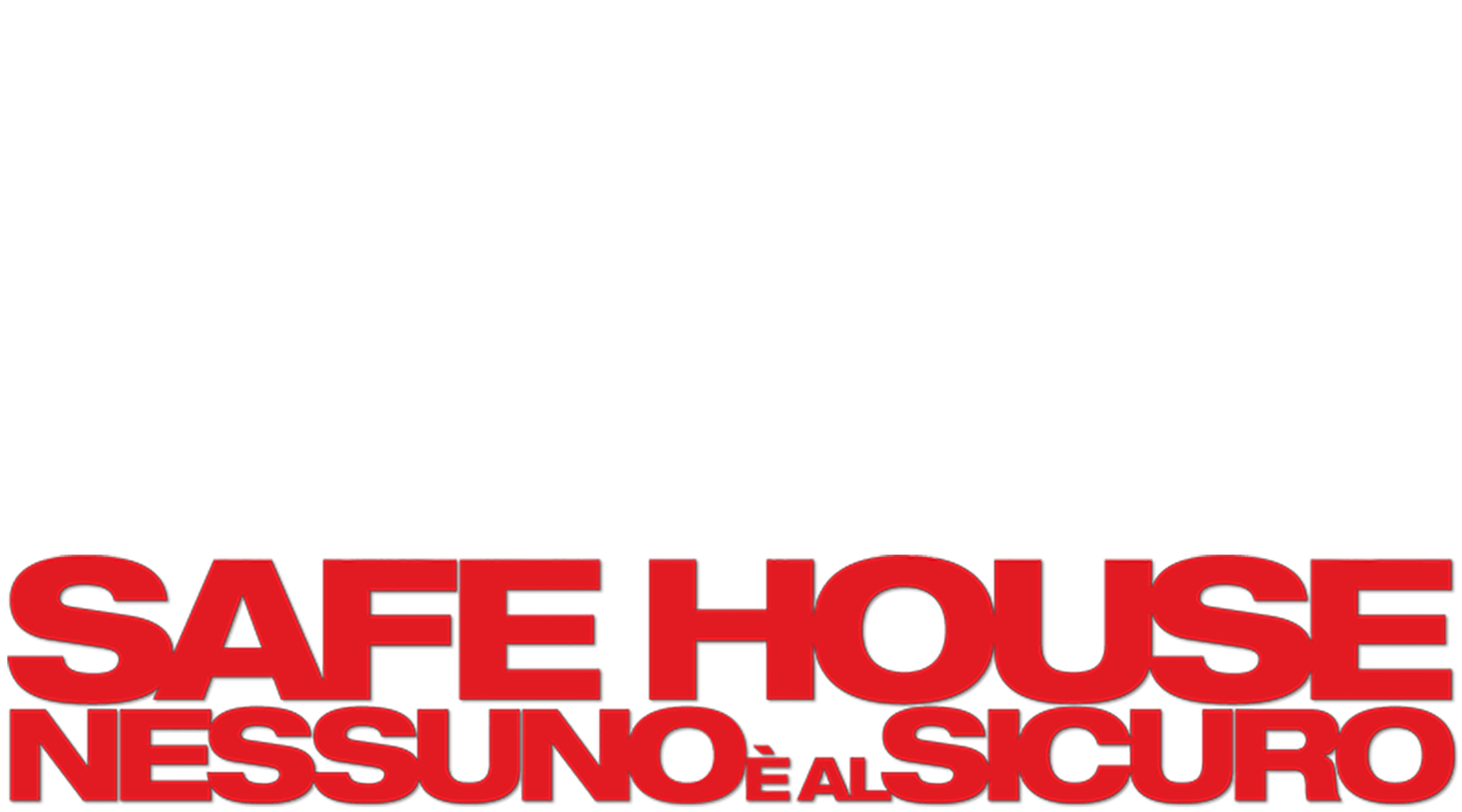 Safe House - Nessuno è al sicuro