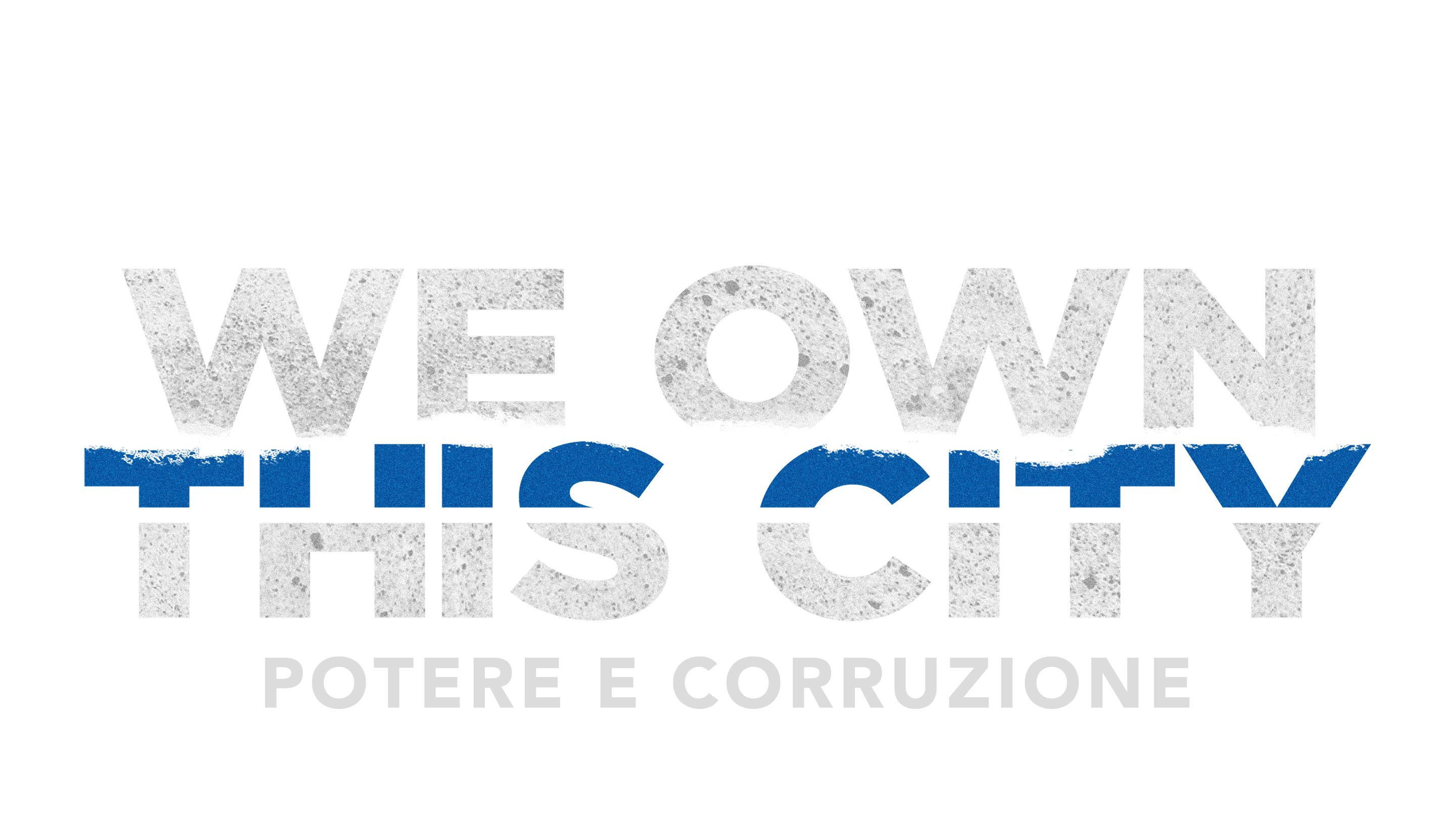 We Own This City - Potere e corruzione