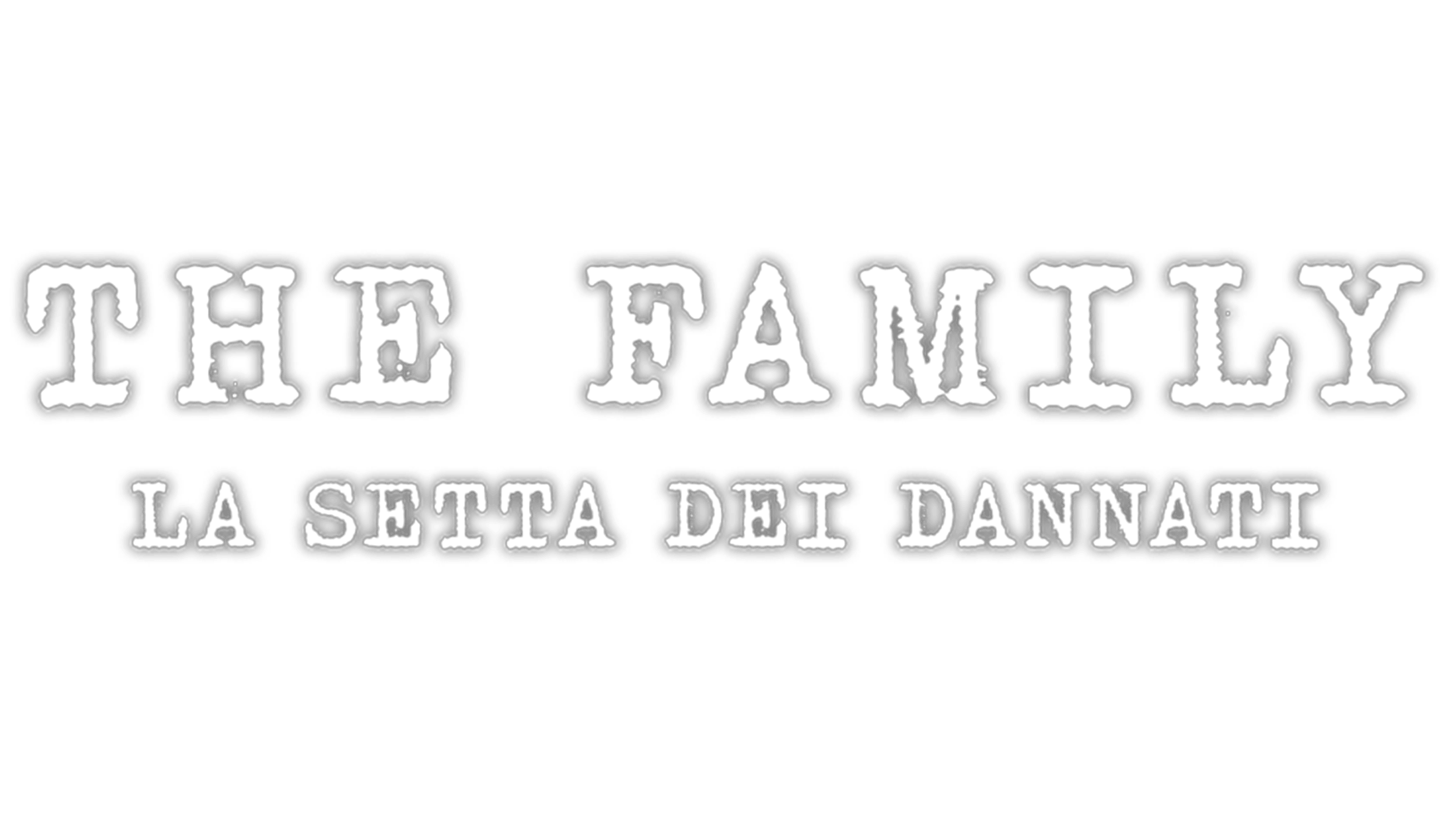 The Family - La setta dei dannati