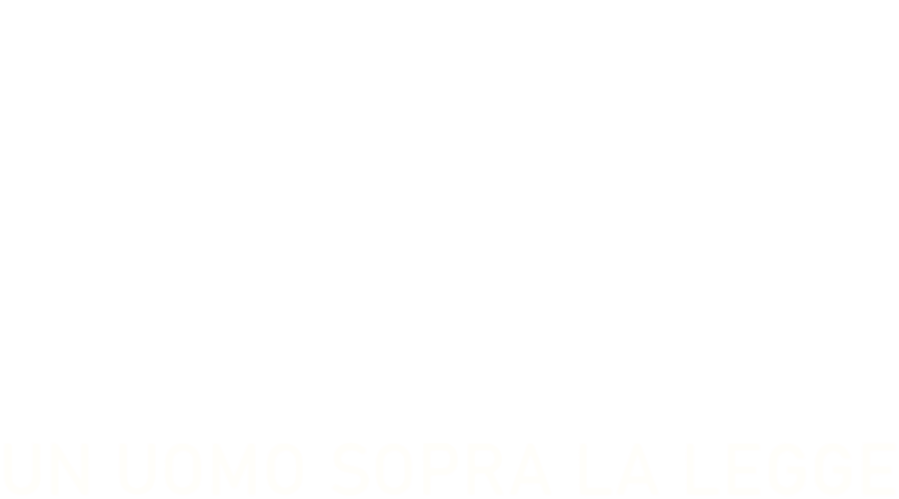Un uomo sopra la legge