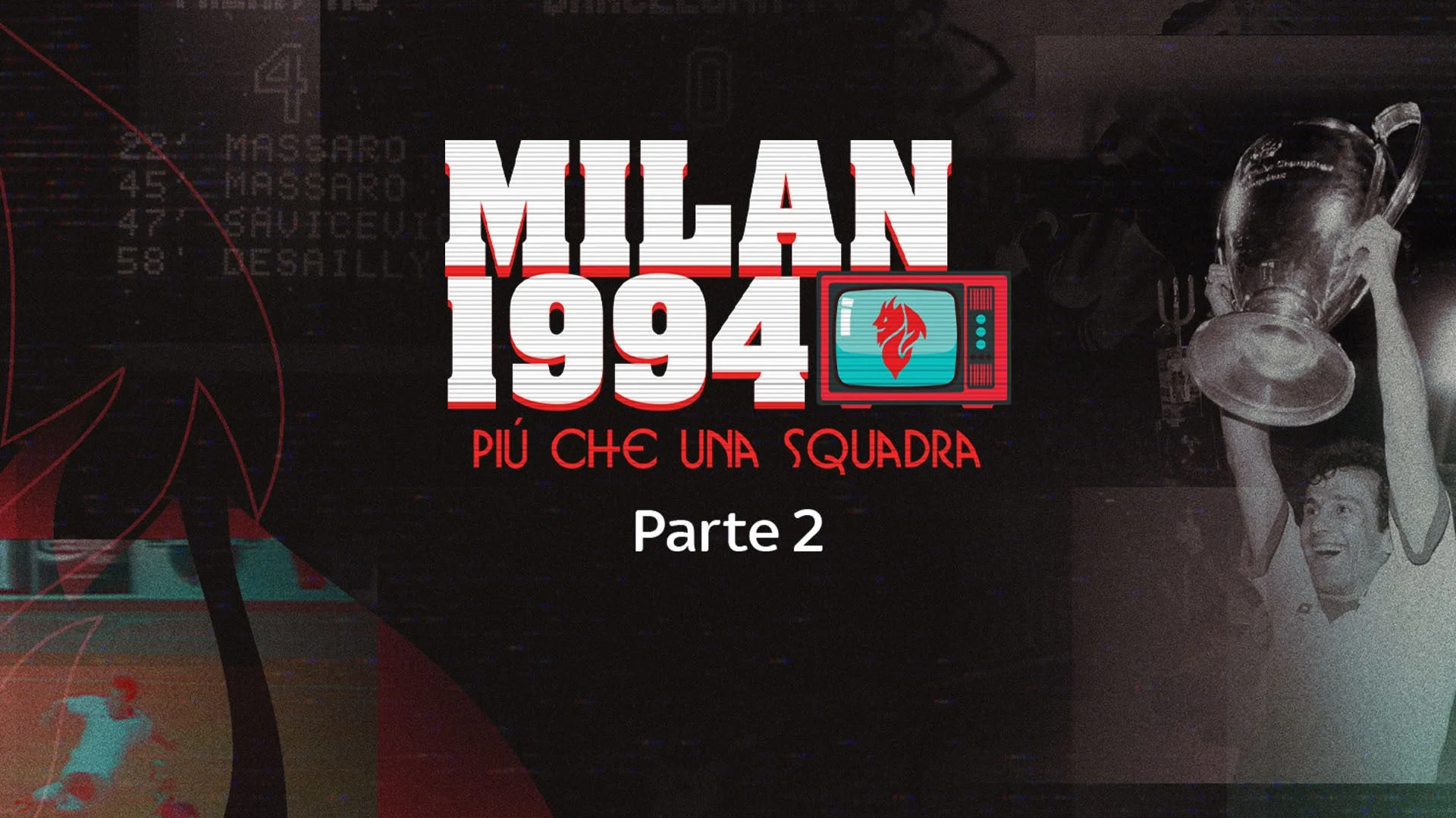 Milan 1994 stagione 1